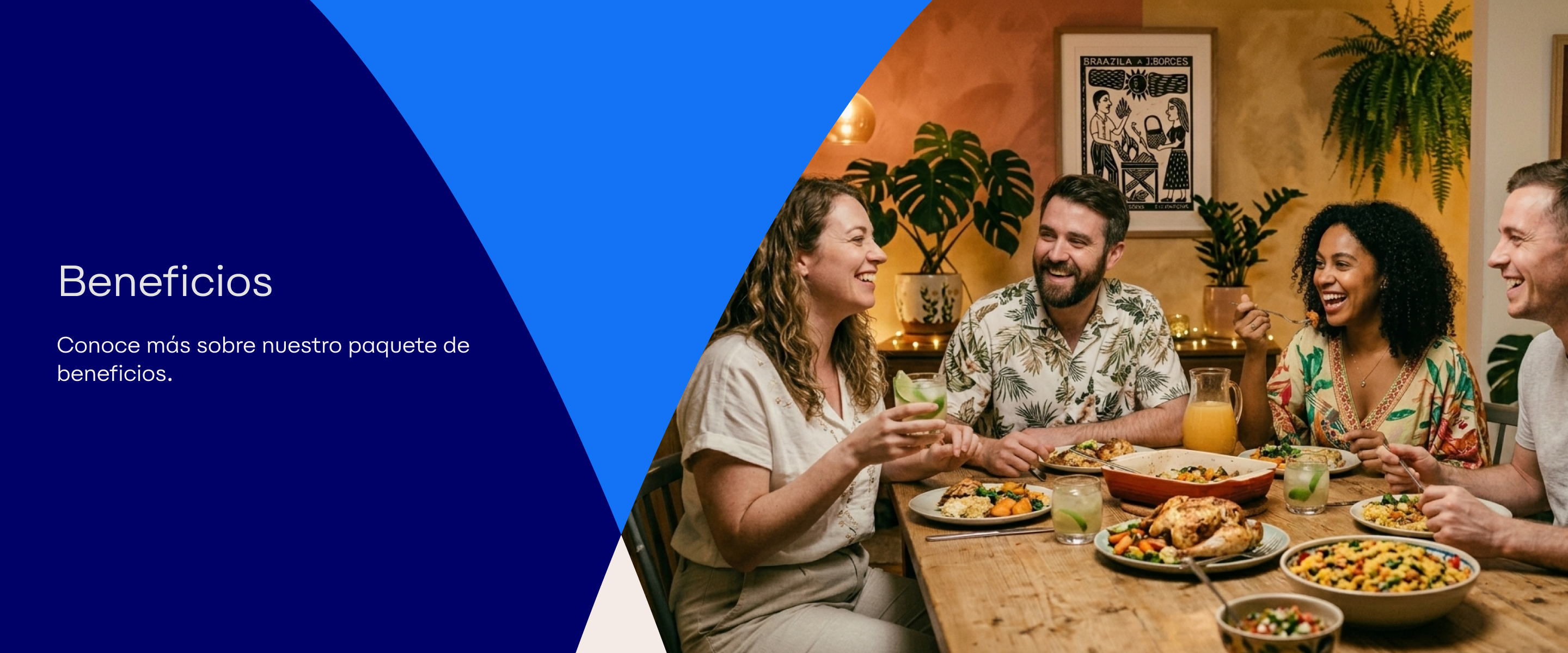 Conoce más sobre nuestro paquete de beneficios.