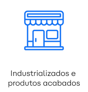 Industrializados e produtos acabados